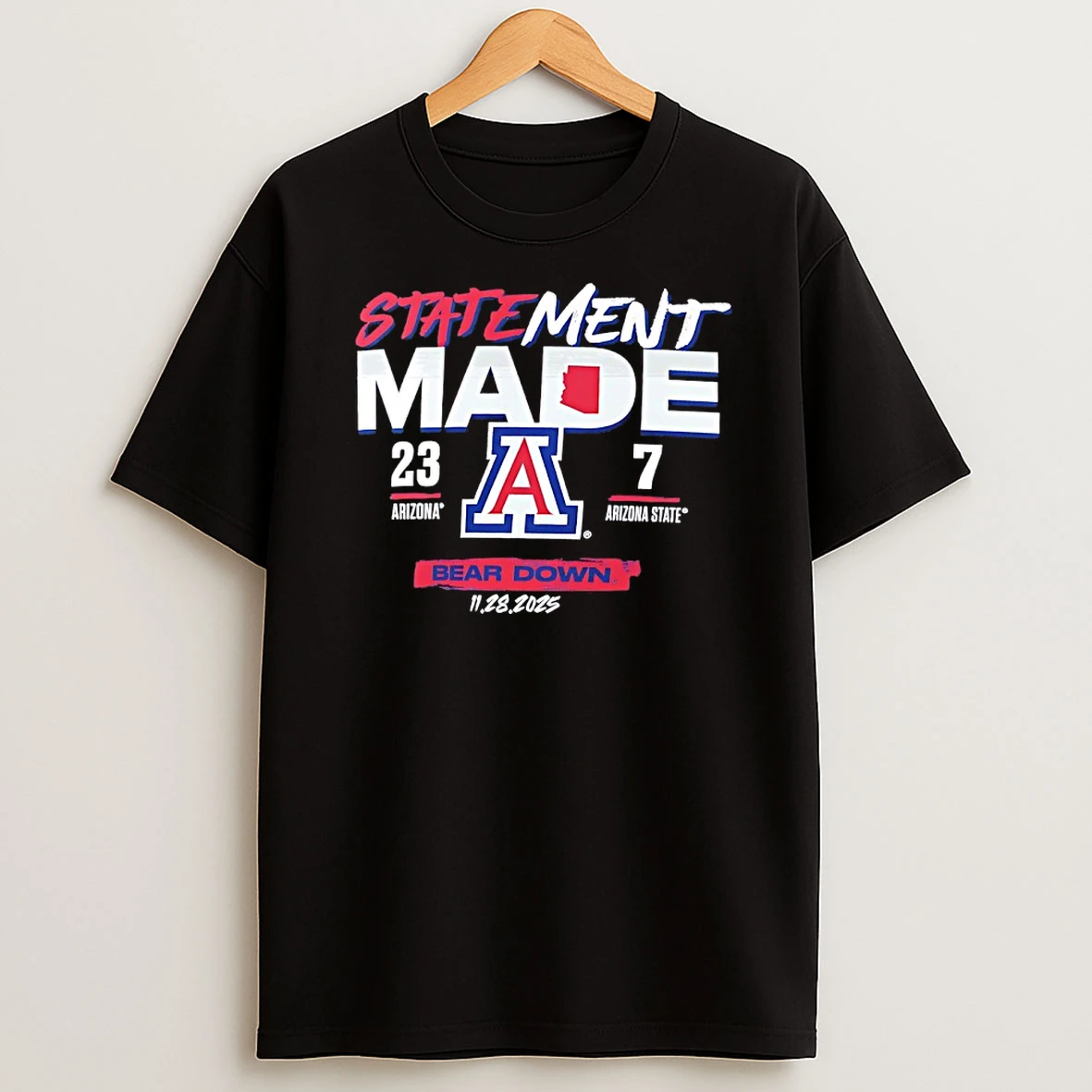 Arizona Wildcats Vs Arizona State Sun Devils 2025 Statement Made Bear Down T Shirt