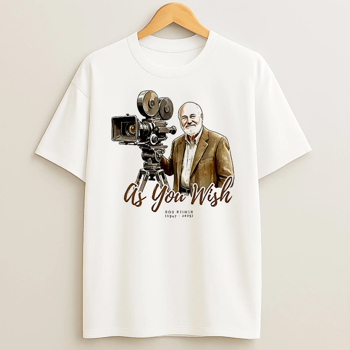 As You Wish Rob Reiner Memorial 1947 2025 T Shirt