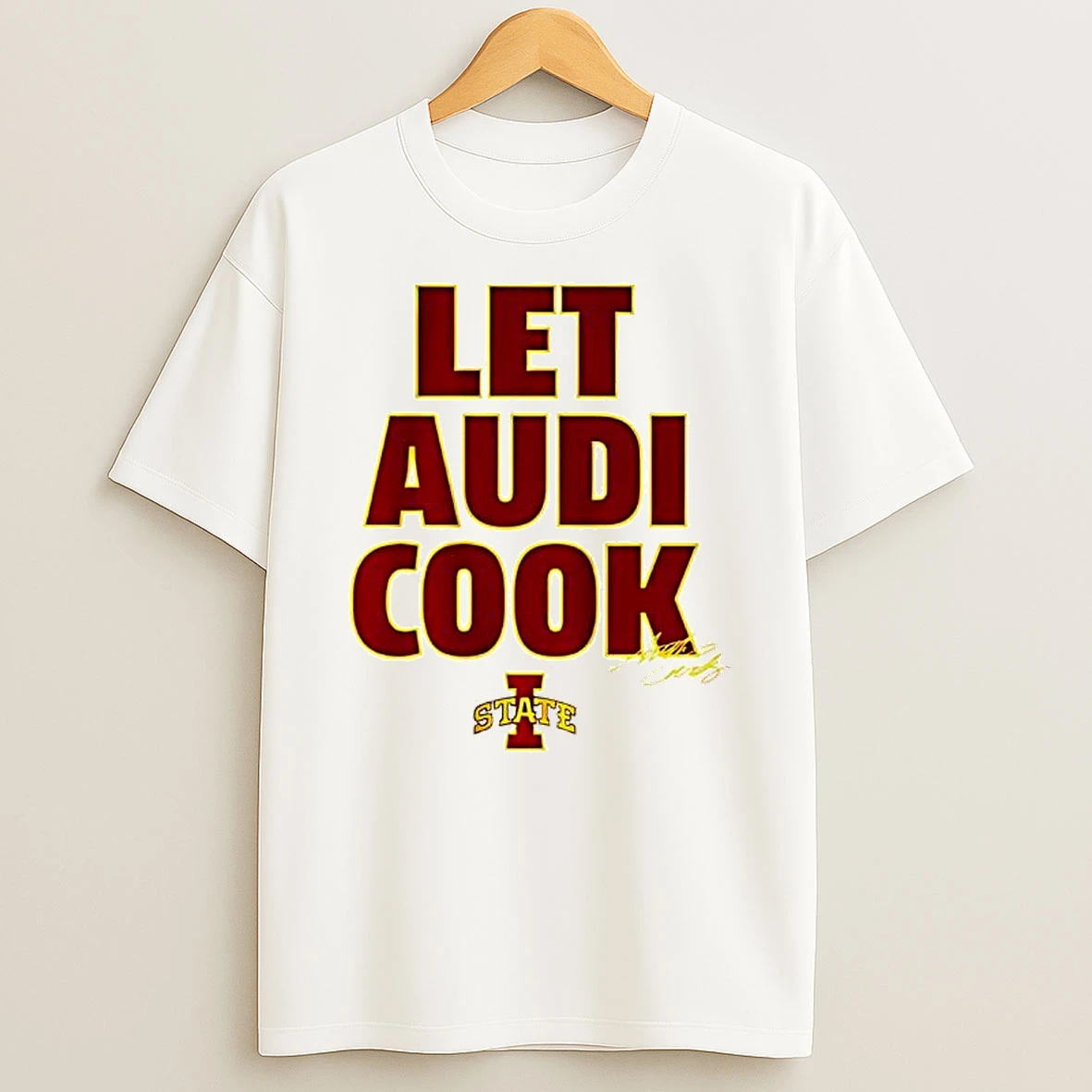 Audi Crooks Let Audi Cook Iowa State Basketball T Shirt