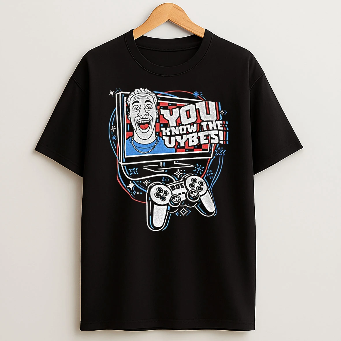 Bde You Know The Vybes T Shirt