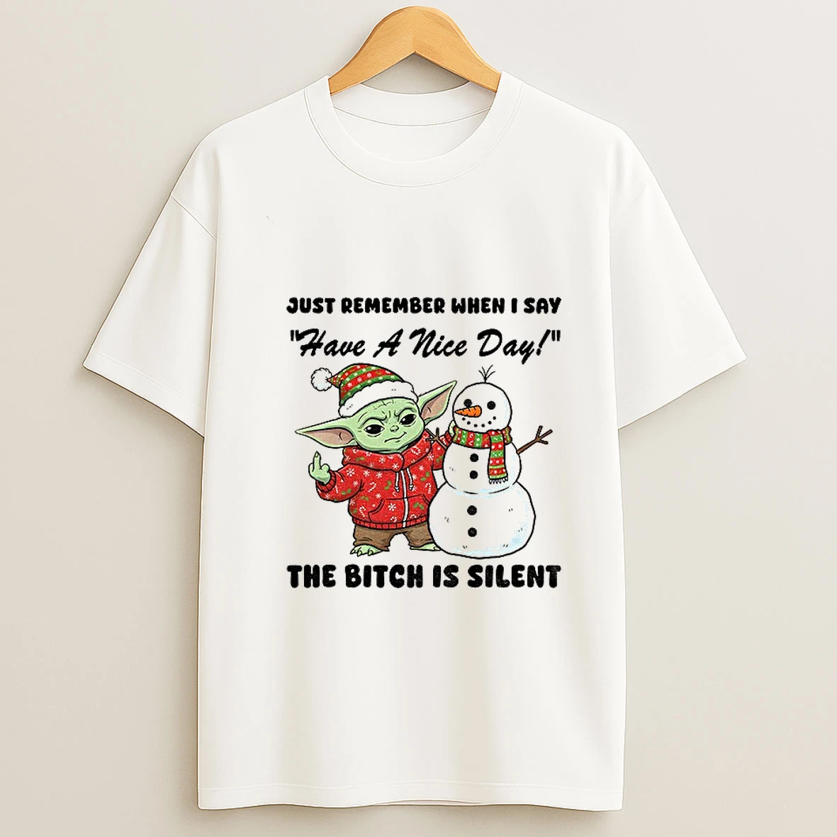Baby Yoda Santa Just Remember When I Say The Bitch Is Silent Christmas T Shirt