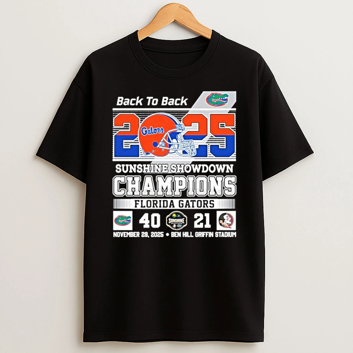 Back 2 Back 2025 Florida Gators Sunshine Showdown Champions 40 21 Fsu T Shirt