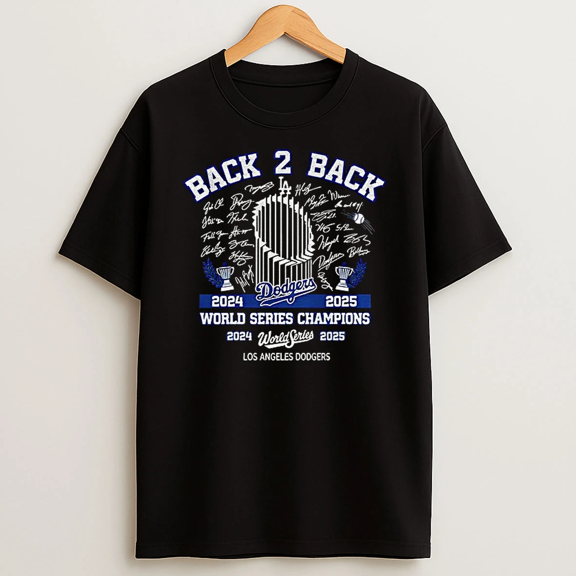 Back 2 Back World Series Champions 2024 2025 Dodgers Baseball Signature T Shirt