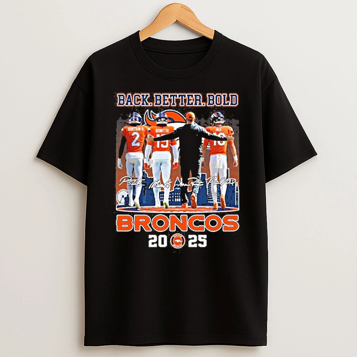 Back Better Bold Player Signature Broncos 2025 T Shirt
