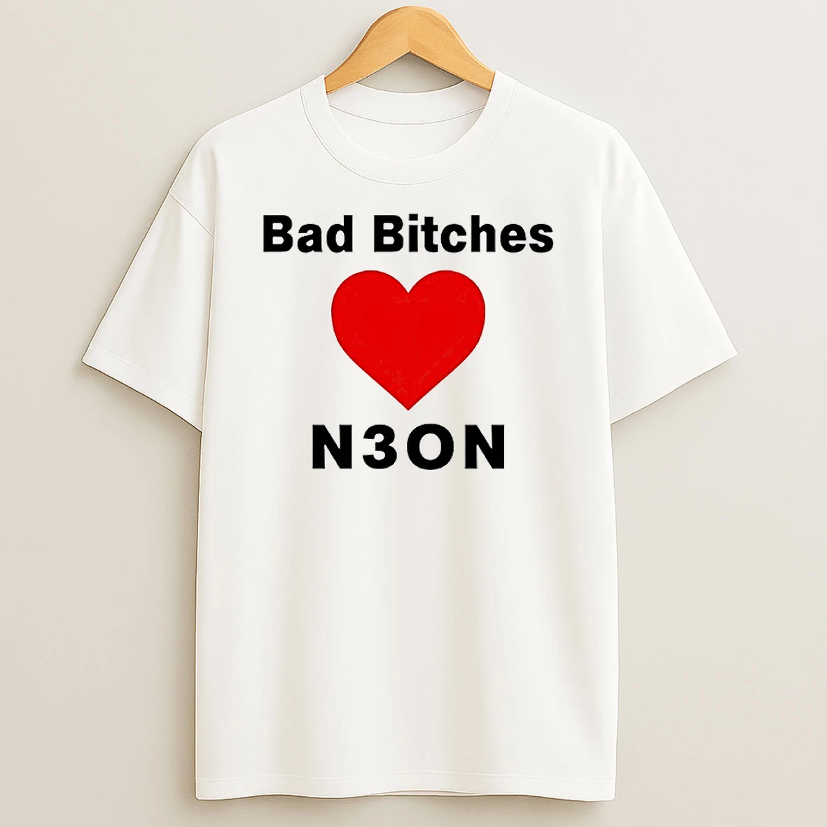 Bad Bitches Love Neon Circle T Shirt
