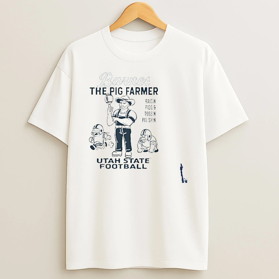 Barnes The Pig Farmer Raisin Pigs And Tossin Pig Skin Utah State Football T Shirt