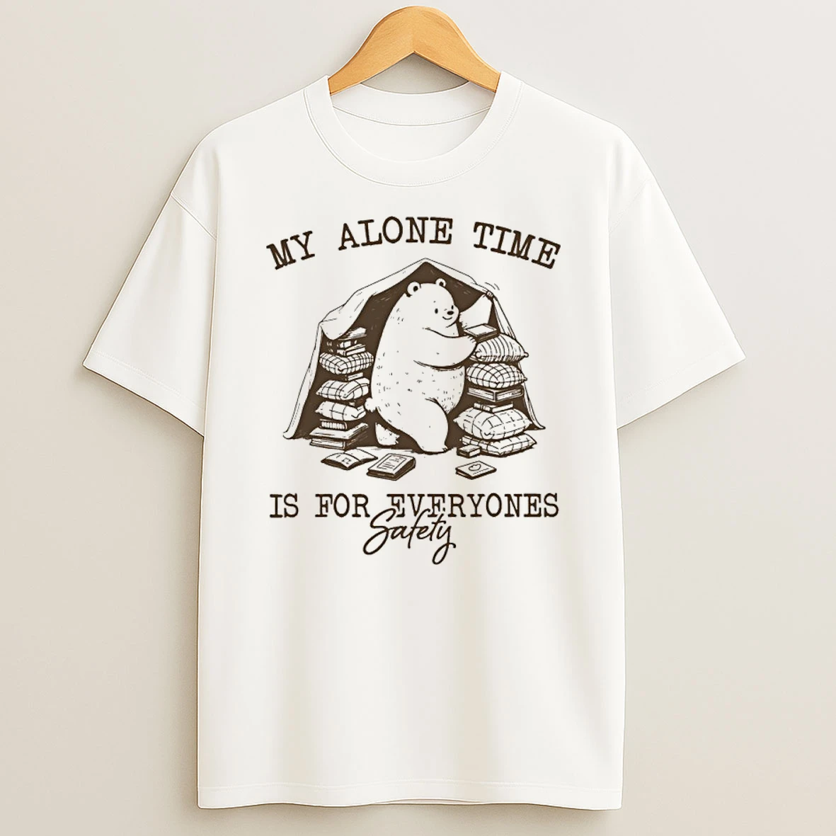Bear My Alone Time Is For Everyones Safety T Shirt