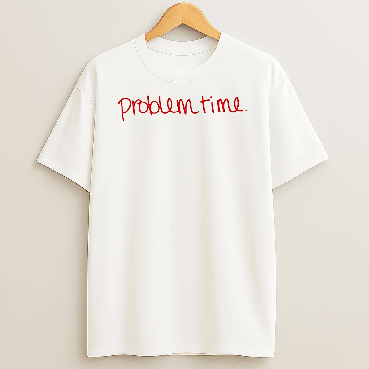 Becca Moore Problem Time T Shirt