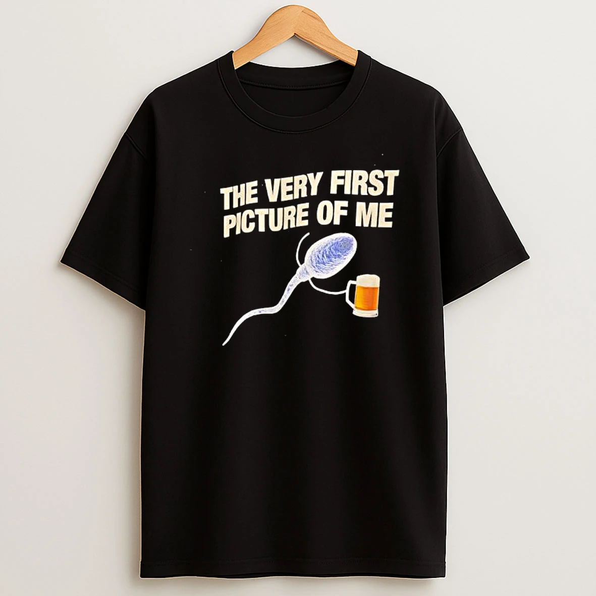 Beer The Very First Picture Of Me T Shirt