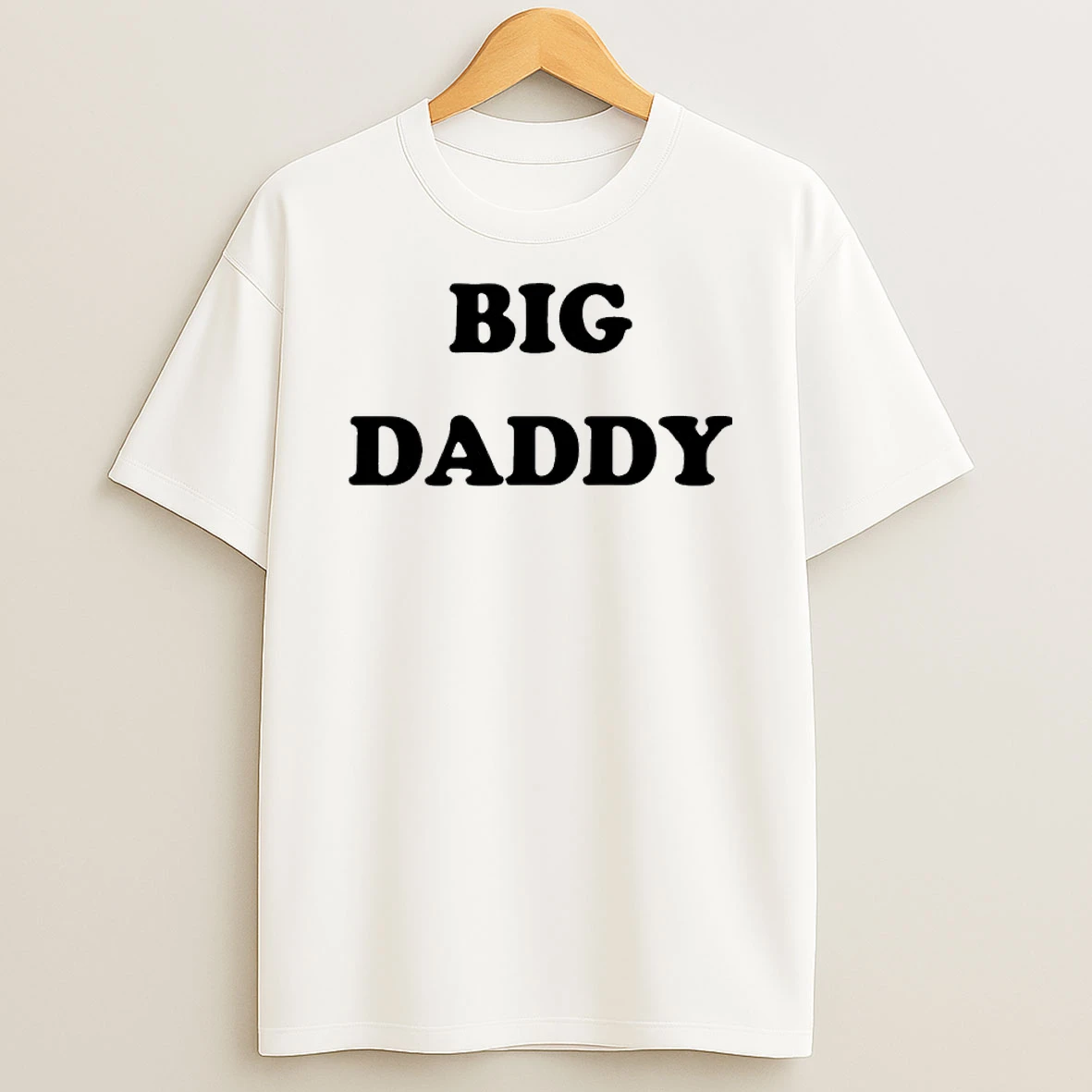 Big Daddy T Shirt