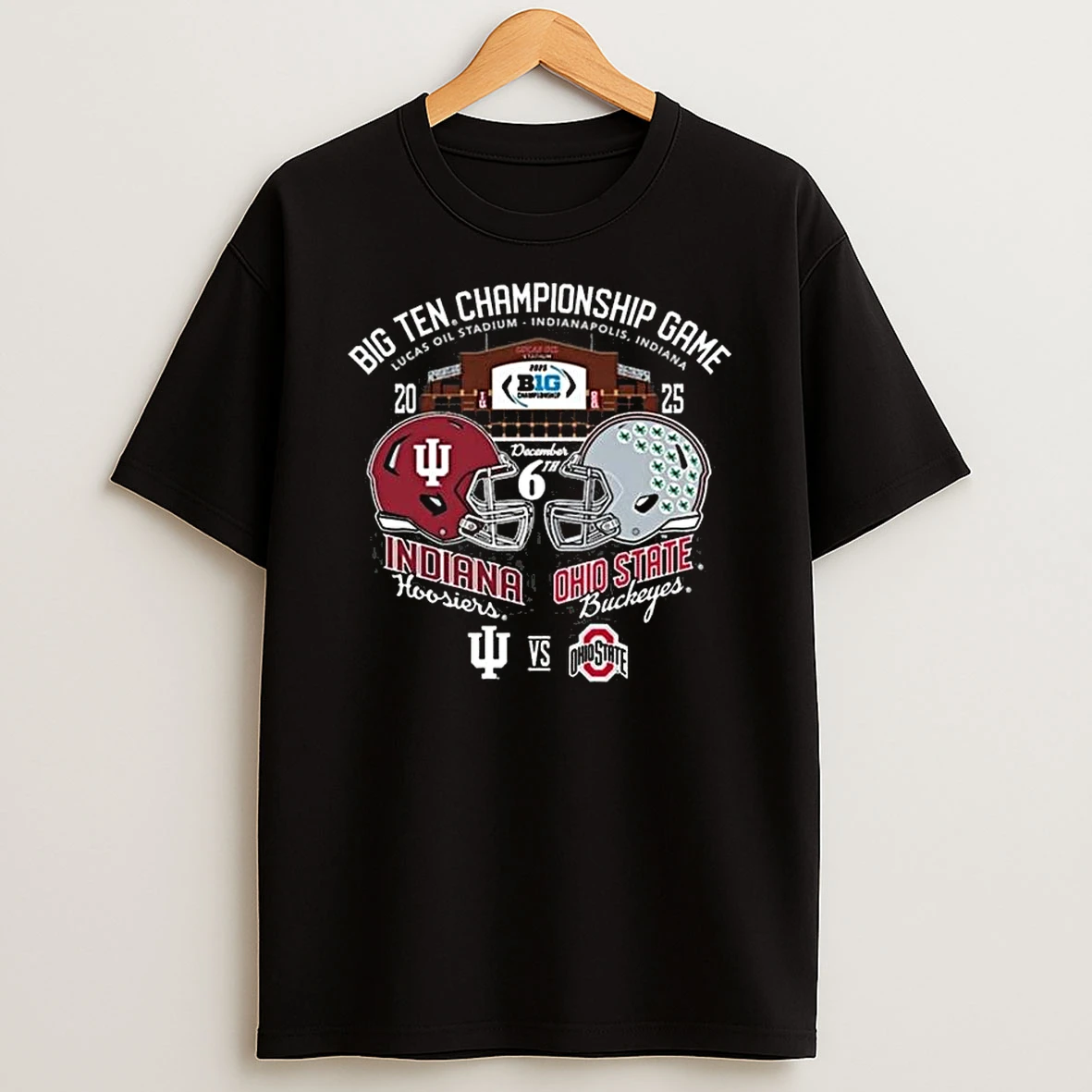Big Ten 2025 Football Championship Game Lucas Oil Stadium Indiana Hoosiers Vs Ohio State Buckeyes Head To Head December 6th 2025 T Shirt