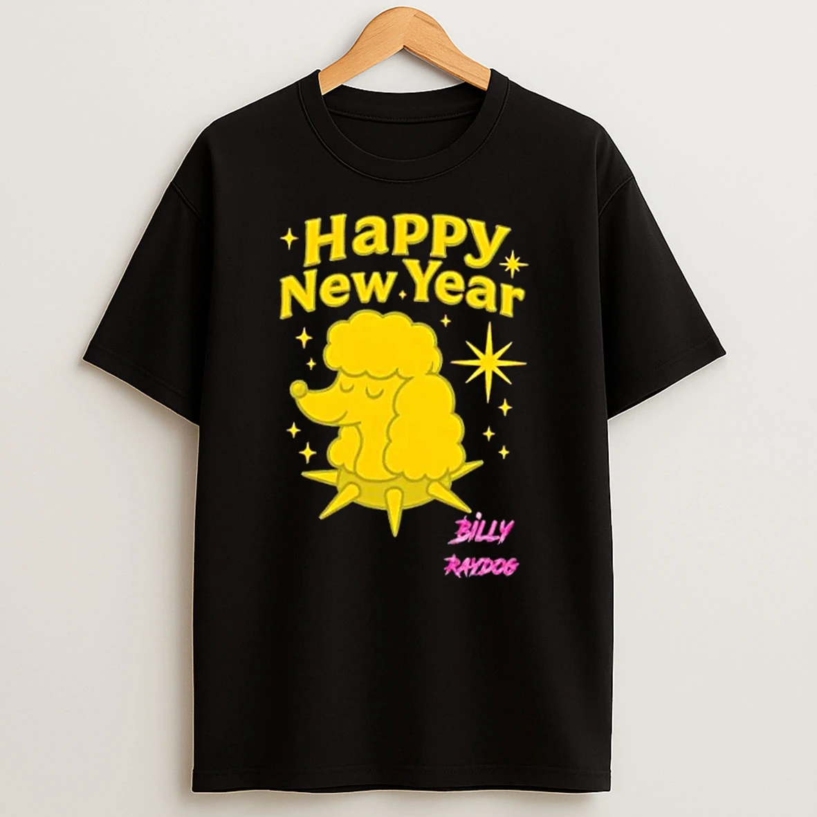 Billy Raydog Happy New Year T Shirt