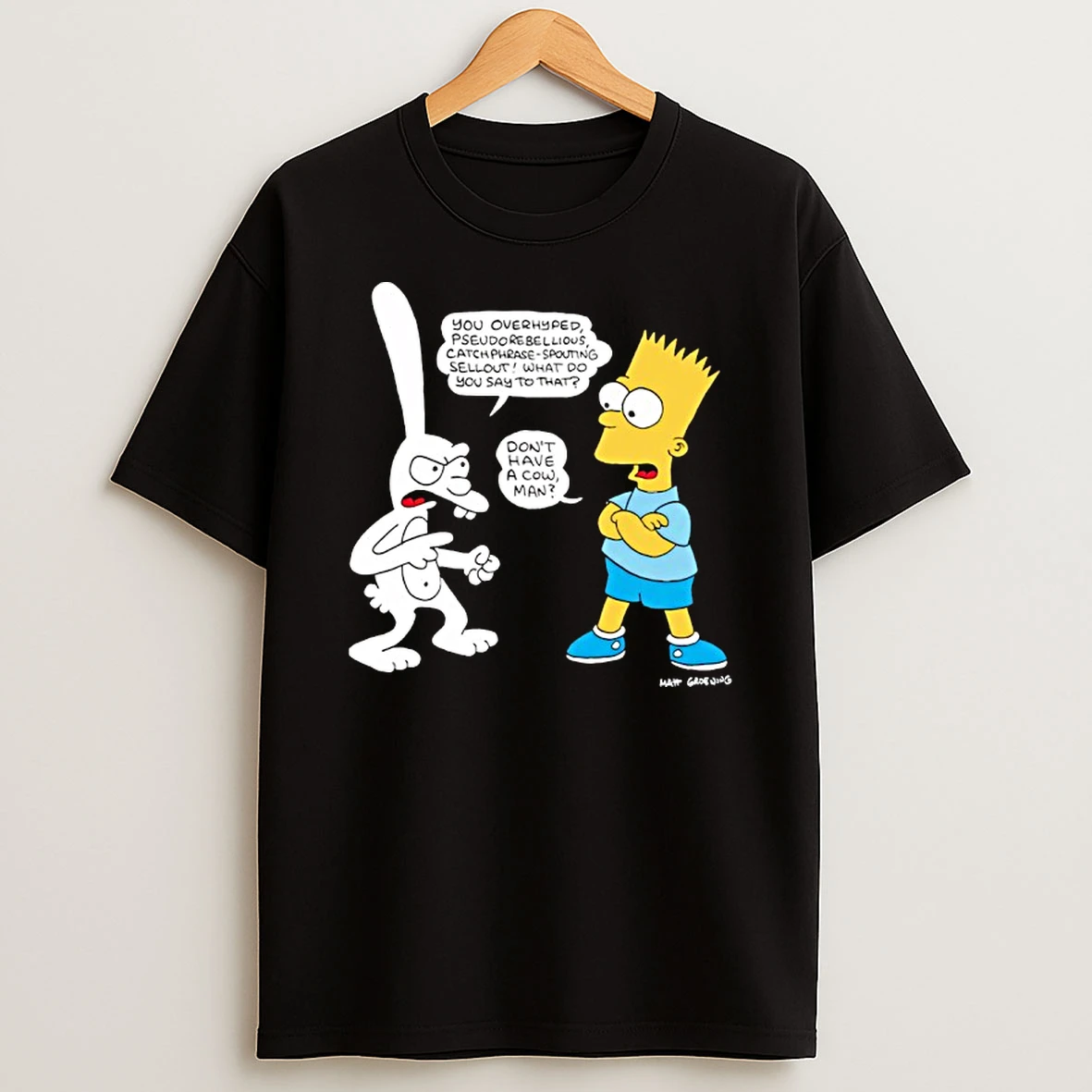 Binky The Rabbit X Bart Simpson You Overhyped Pseudorebellious Catch Phrase Spouting Sellout T Shirt