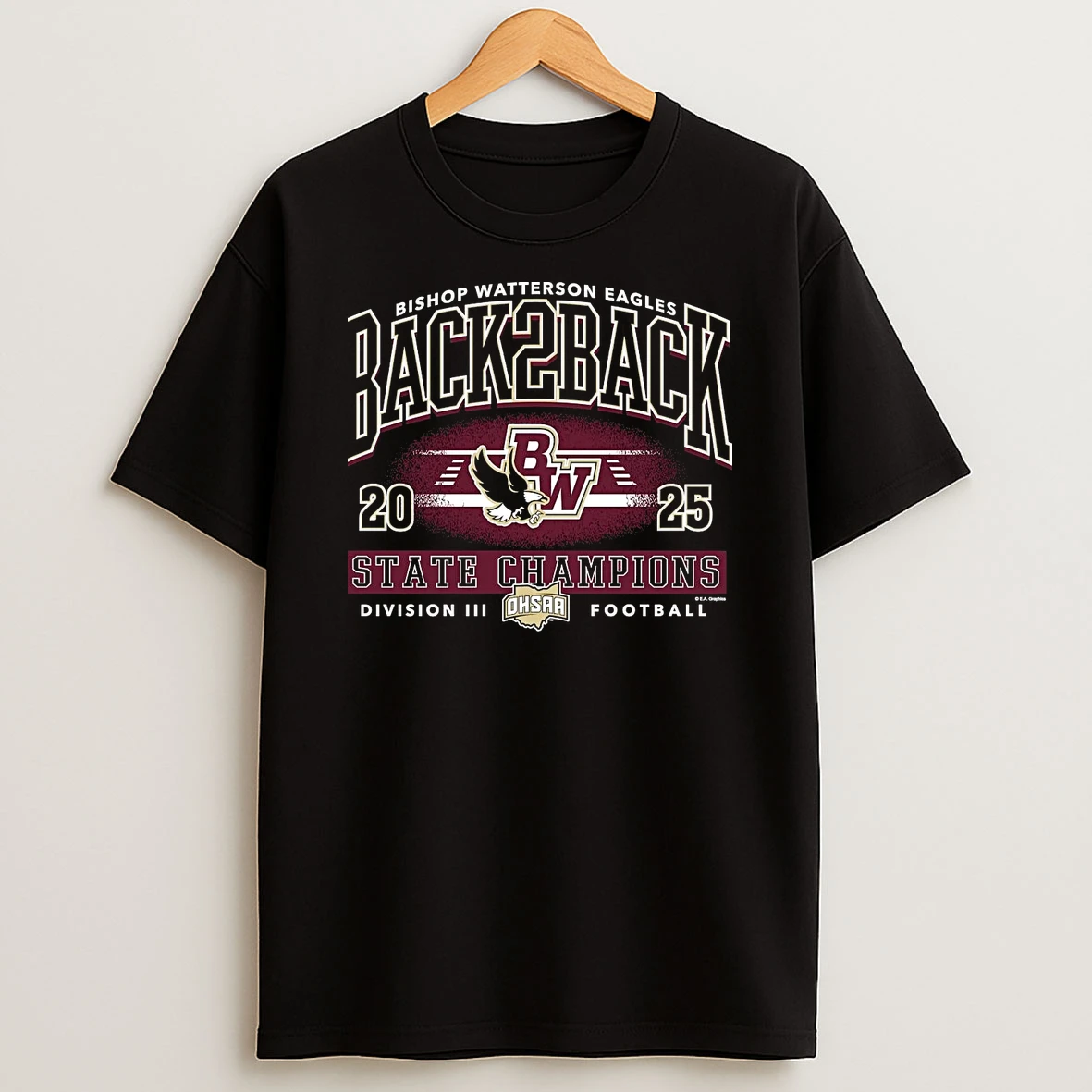 Bishop Watterson Eagles 2025 Back 2 Back State Champions T Shirt