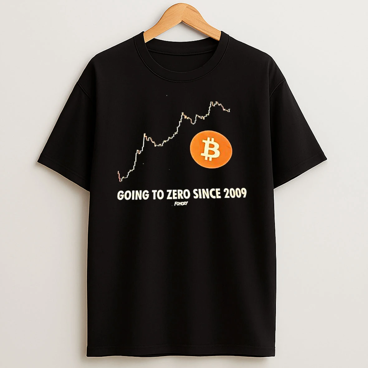 Bitcoin Going To Zero Since 2009 Graphic T Shirt