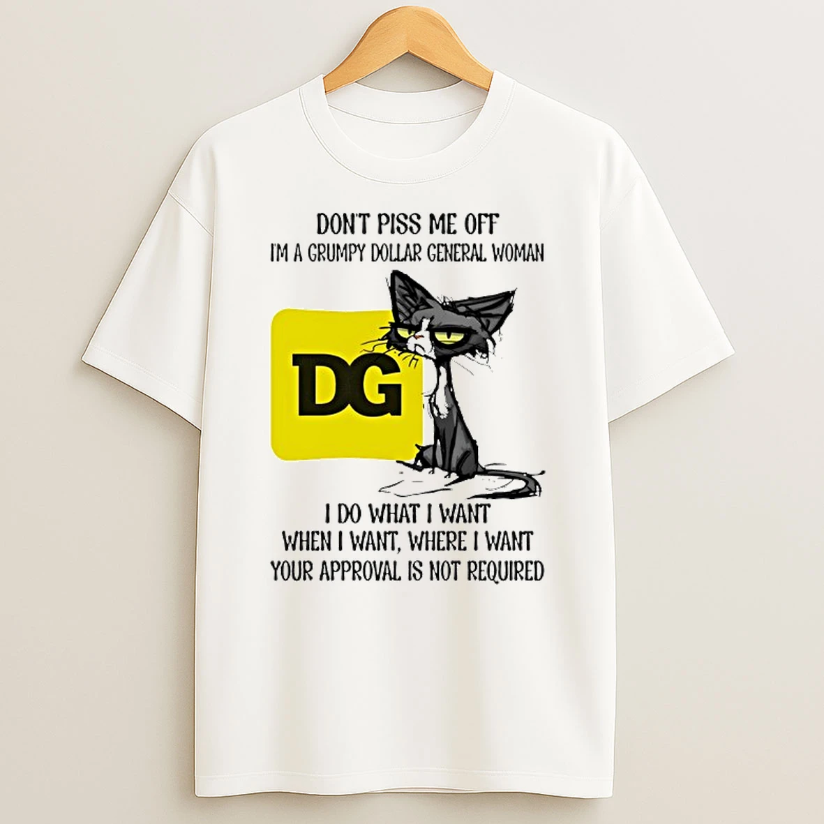 Black Cat Dollar General Logo Dont Piss Me Off Im A Grumpy Usps Woman T Shirt