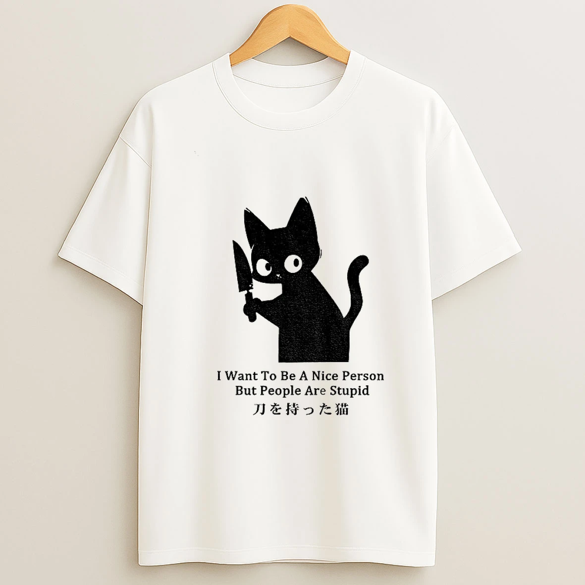 Black Cat Holding Knife I Want To Be A Nice Person But People Are Stupid T Shirt
