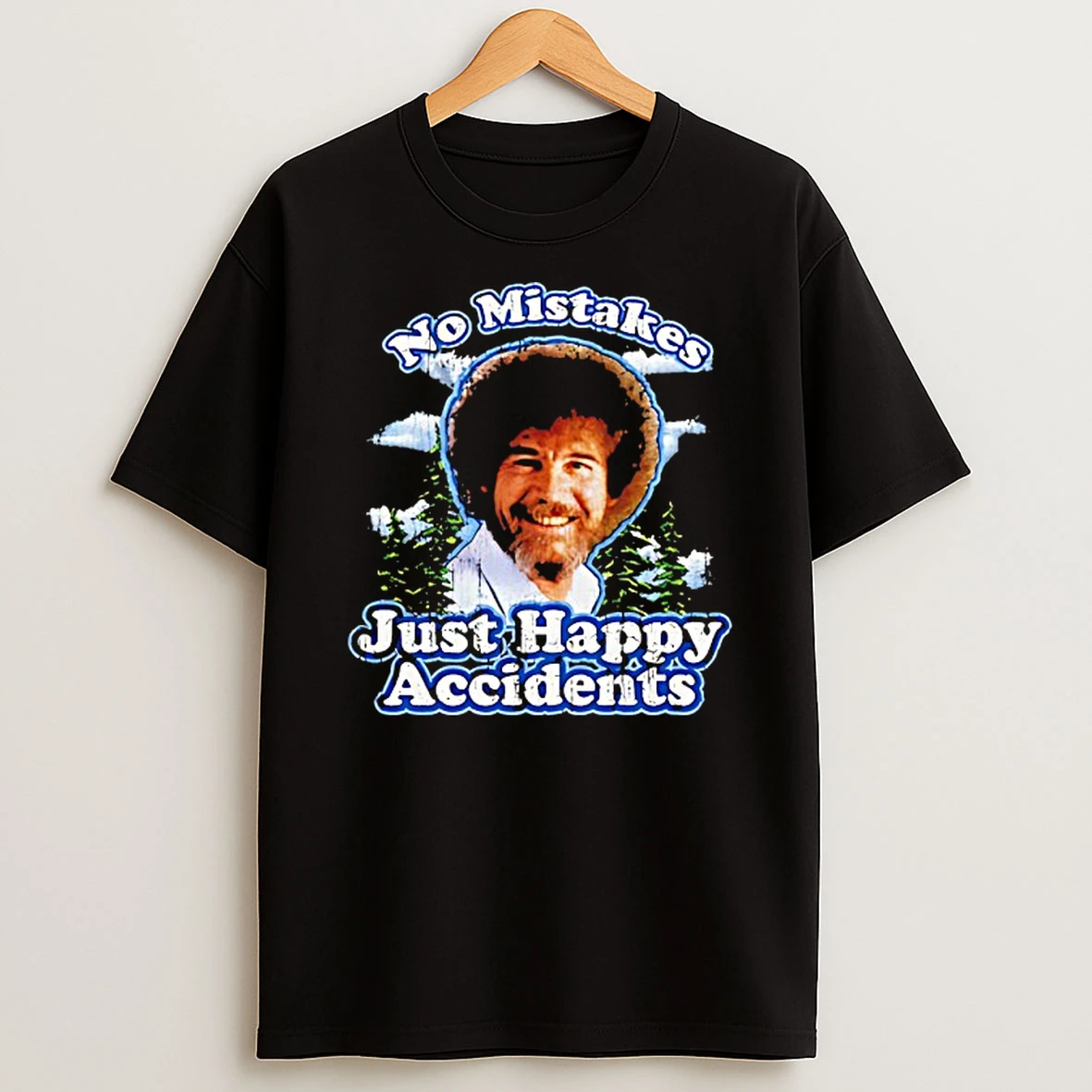 Bob Ross No Mistakes Just Happy Accident T Shirt