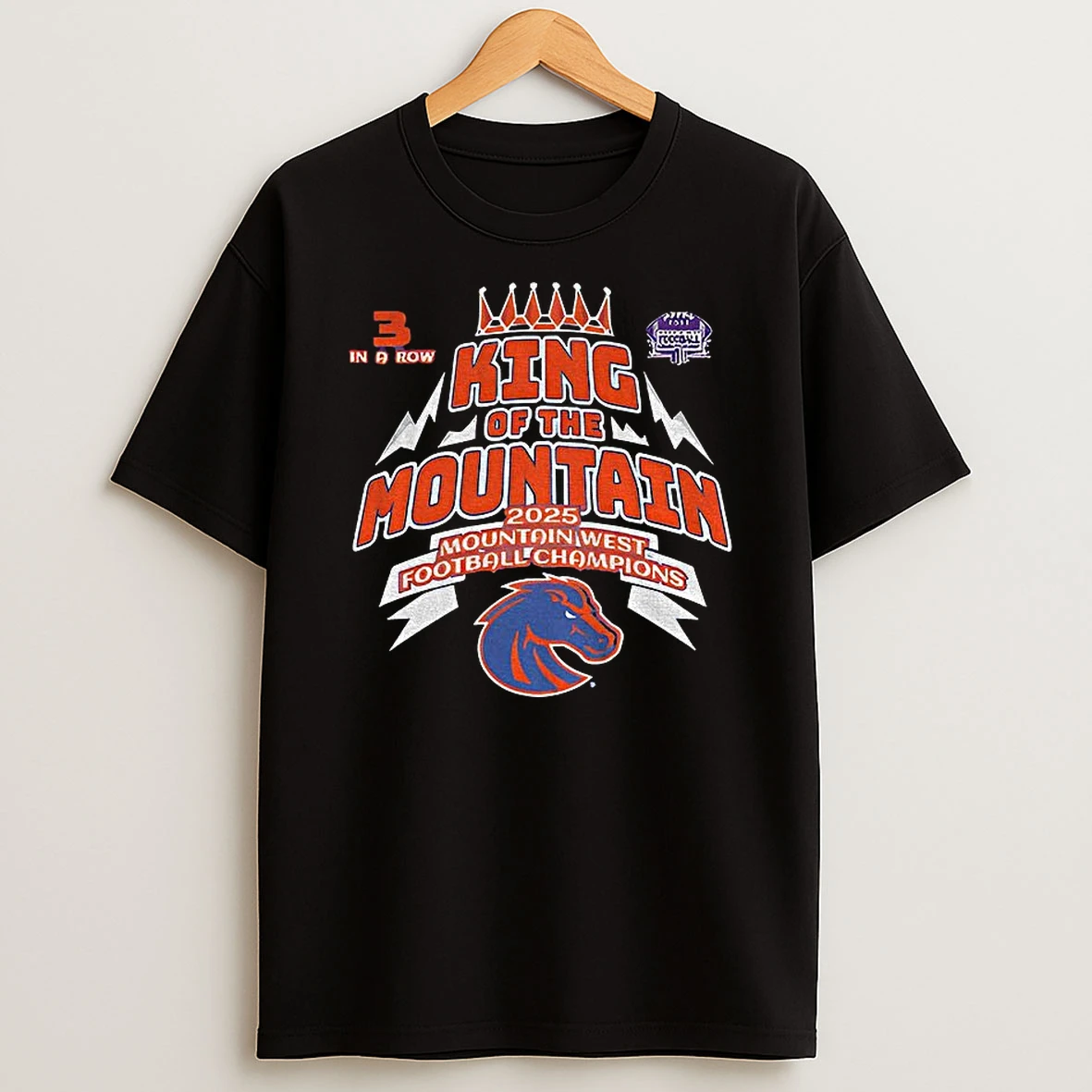 Boise State Broncos 2025 Mountain West Champions King Of The Mountain 3 In A Row T Shirt