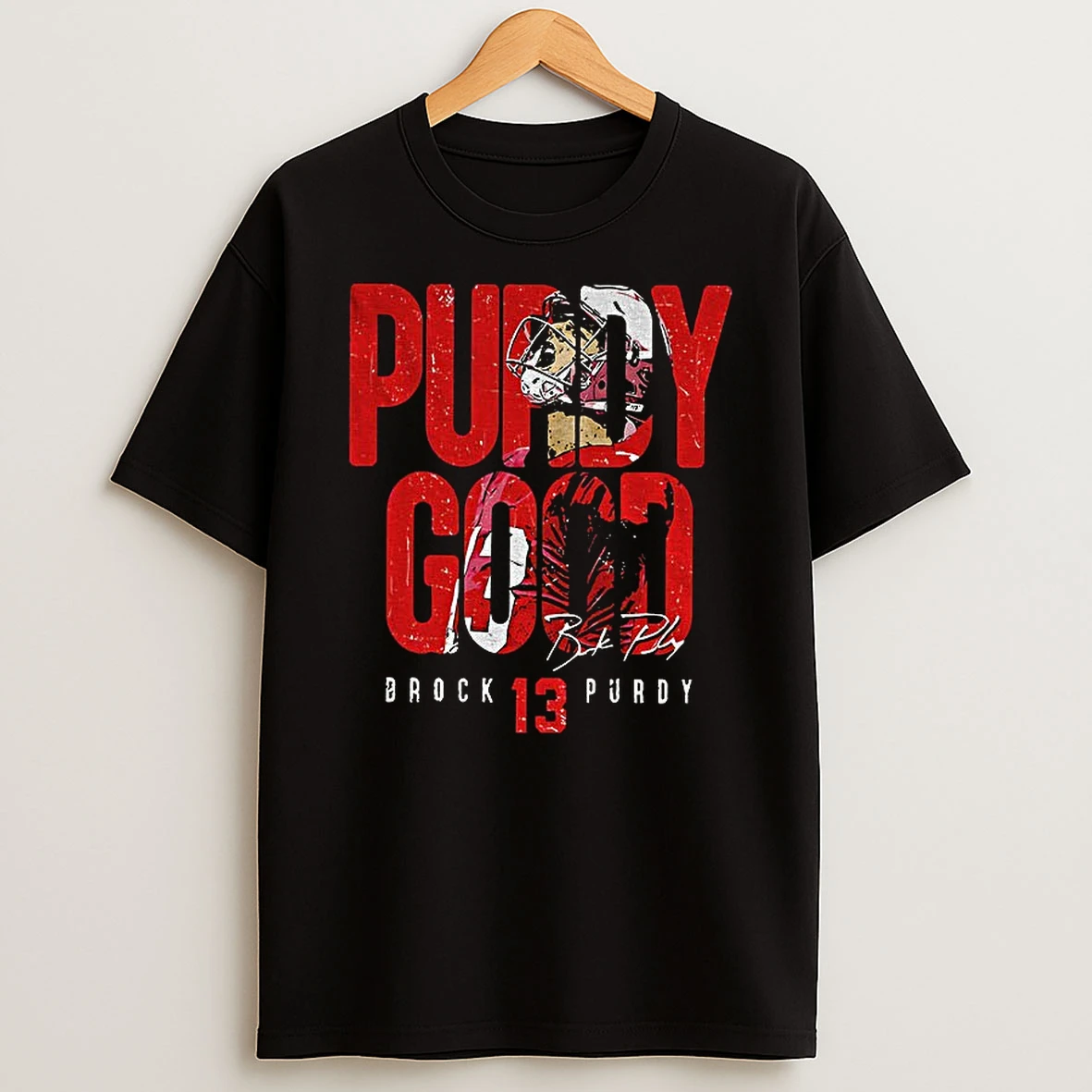 Brock Purdy 13 San Francisco 49ers Football Nfl Purdy Good Signature T Shirt