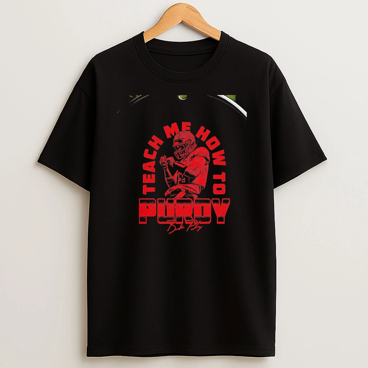 Brock Purdy Teach Me How To Purdy San Francisco 49ers Chriast T Shirt