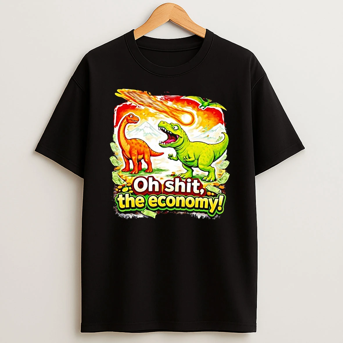 Brontosaurus And T Rex As A Meteor Falls Oh Sht The Economy T Shirt