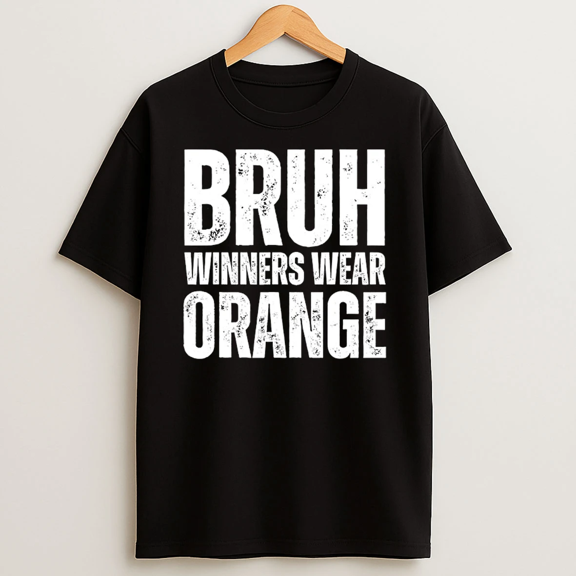 Bruh Winners Wear Orange Team T Shirt