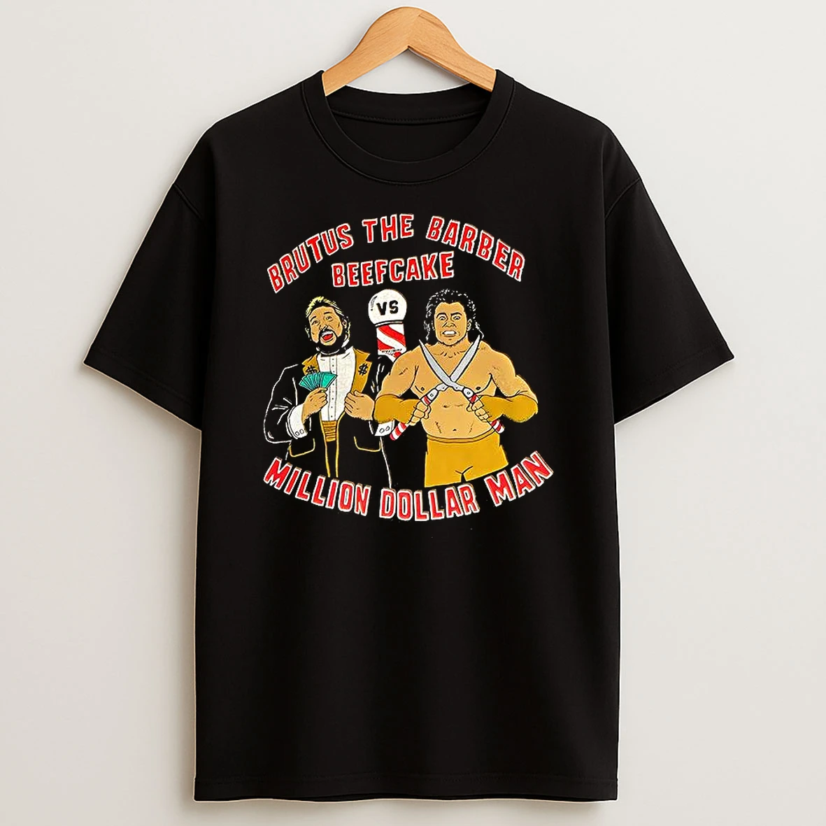 Brutus The Barber Beefcake Vs Million Dollar Man T Shirt