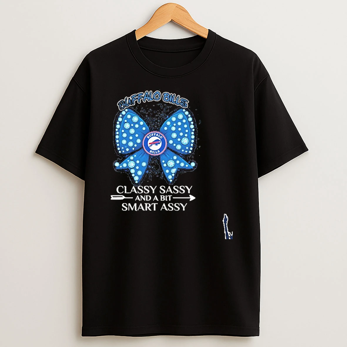 Buffalo Bills Classy Sassy And A Bit Smart Assy T Shirt