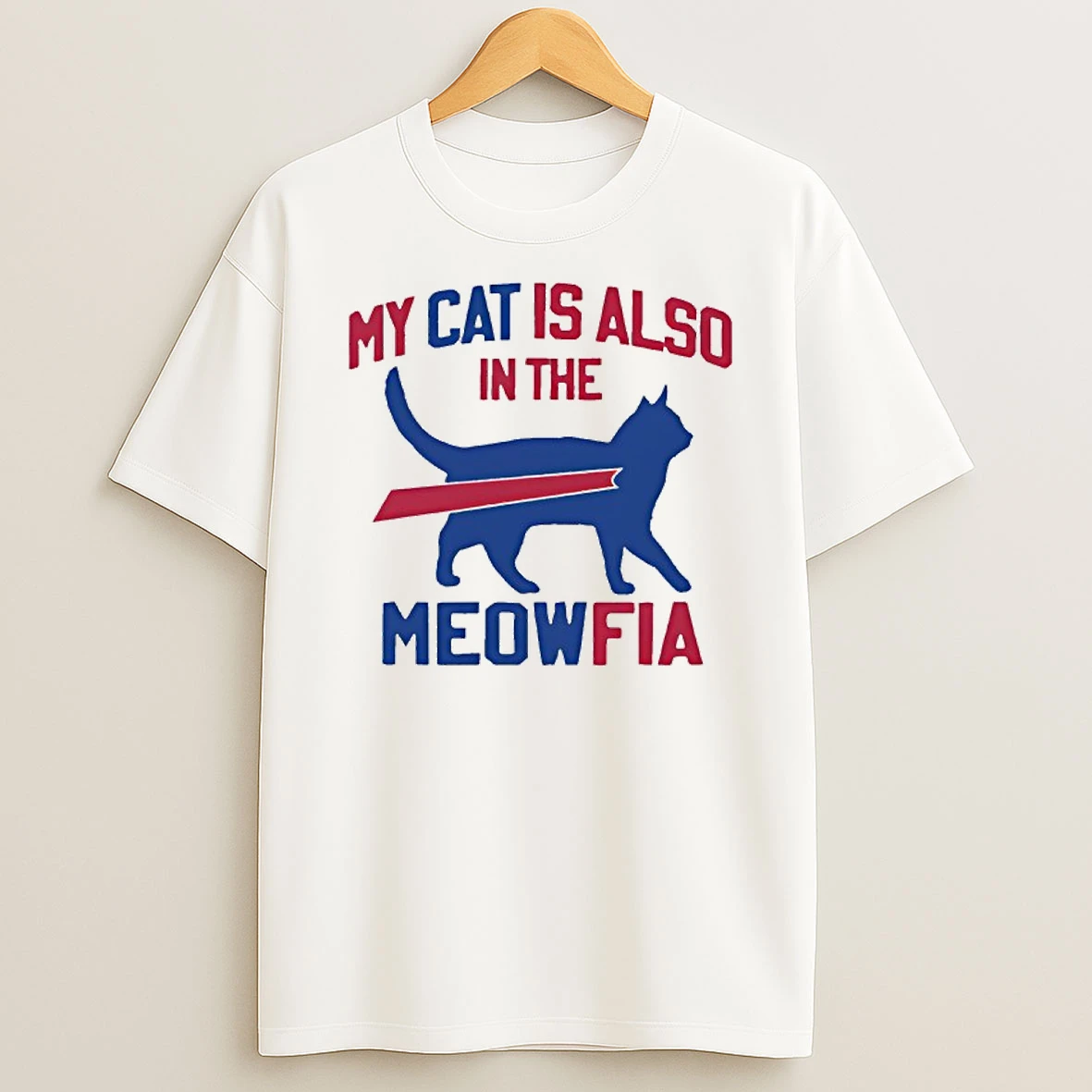 Buffalo Bills My Cat Is Also In The Meowfia Cat T Shirt