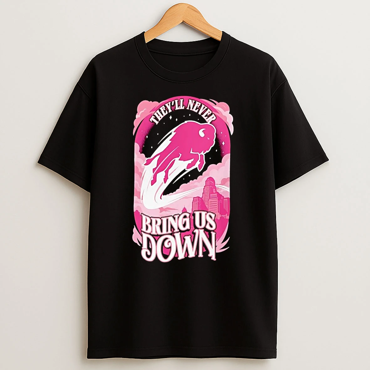 Buffalo Bills Theyll Never Bring Us Down T Shirt