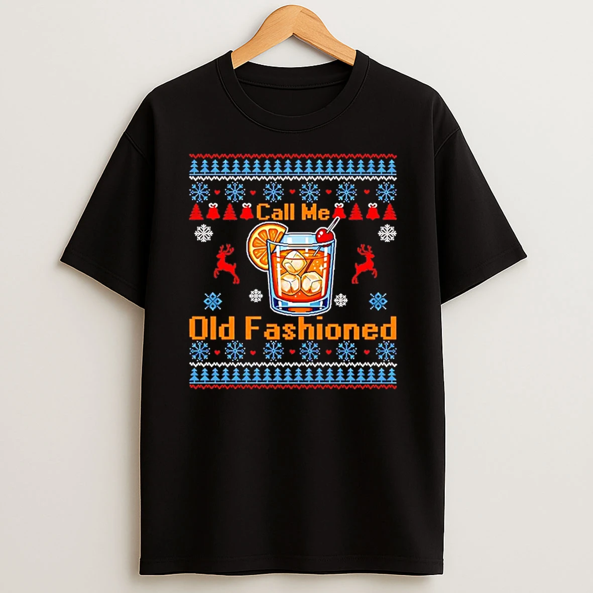 Call Me Old Fashioned Funny Whiskey Ugly Christmas T Shirt