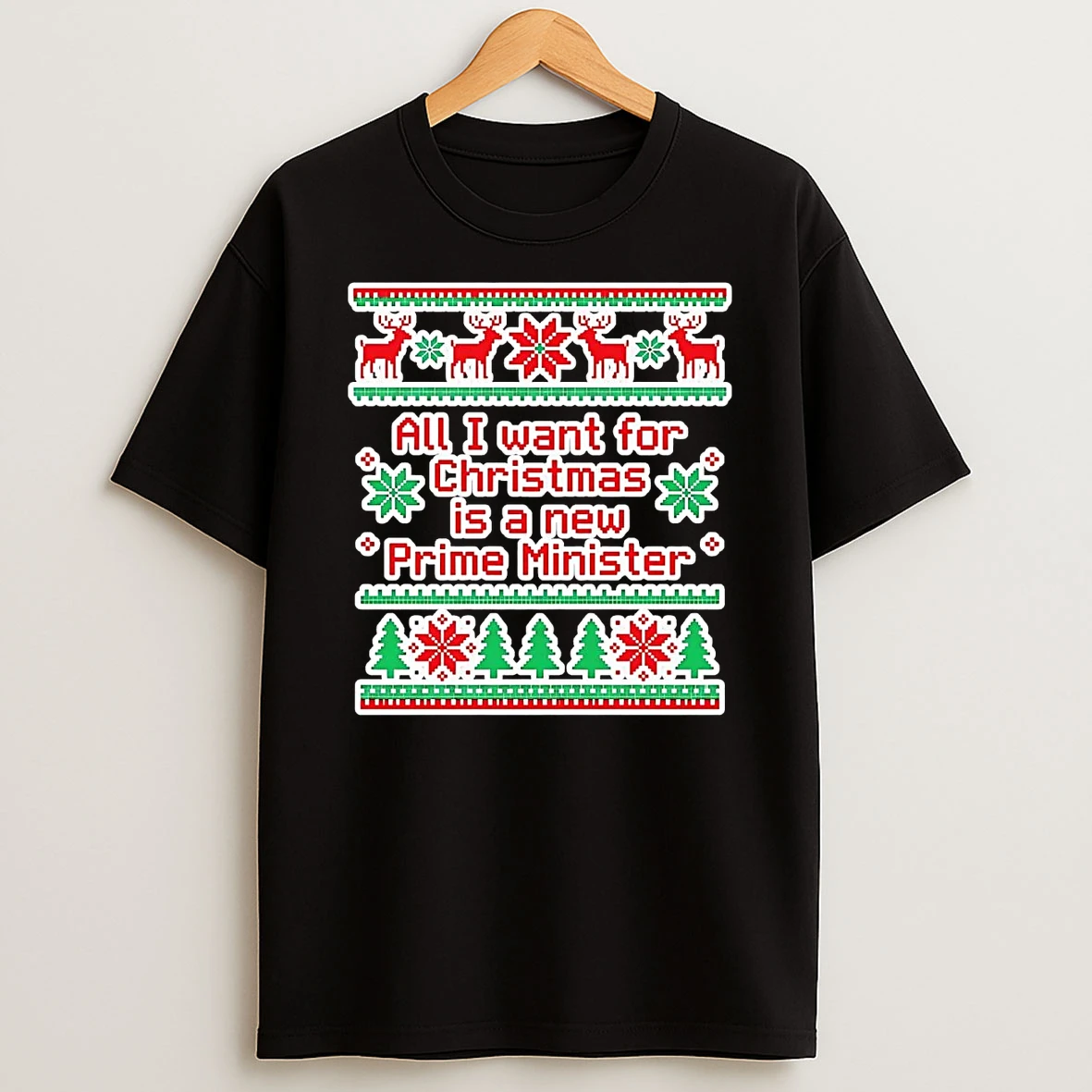 Canada All I Want For Christmas Is A New Prime Minister T Shirt