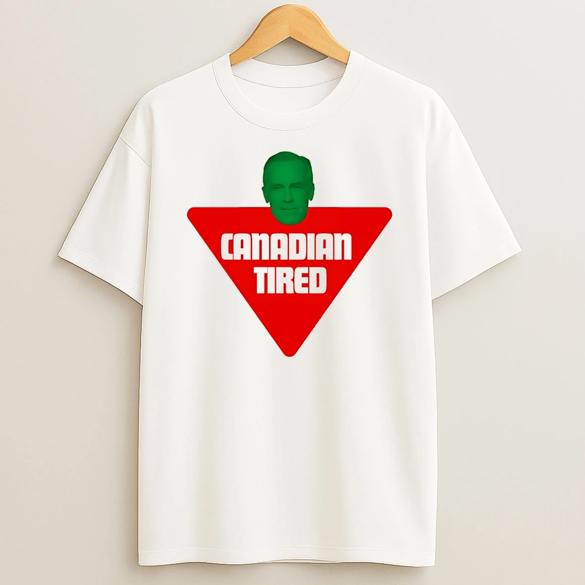 Canadian Tired Political Satire Big Head T Shirt