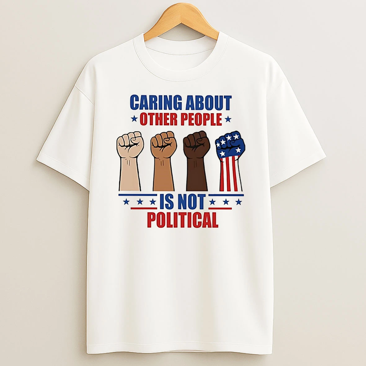 Caring About Other People Is Not Political T Shirt