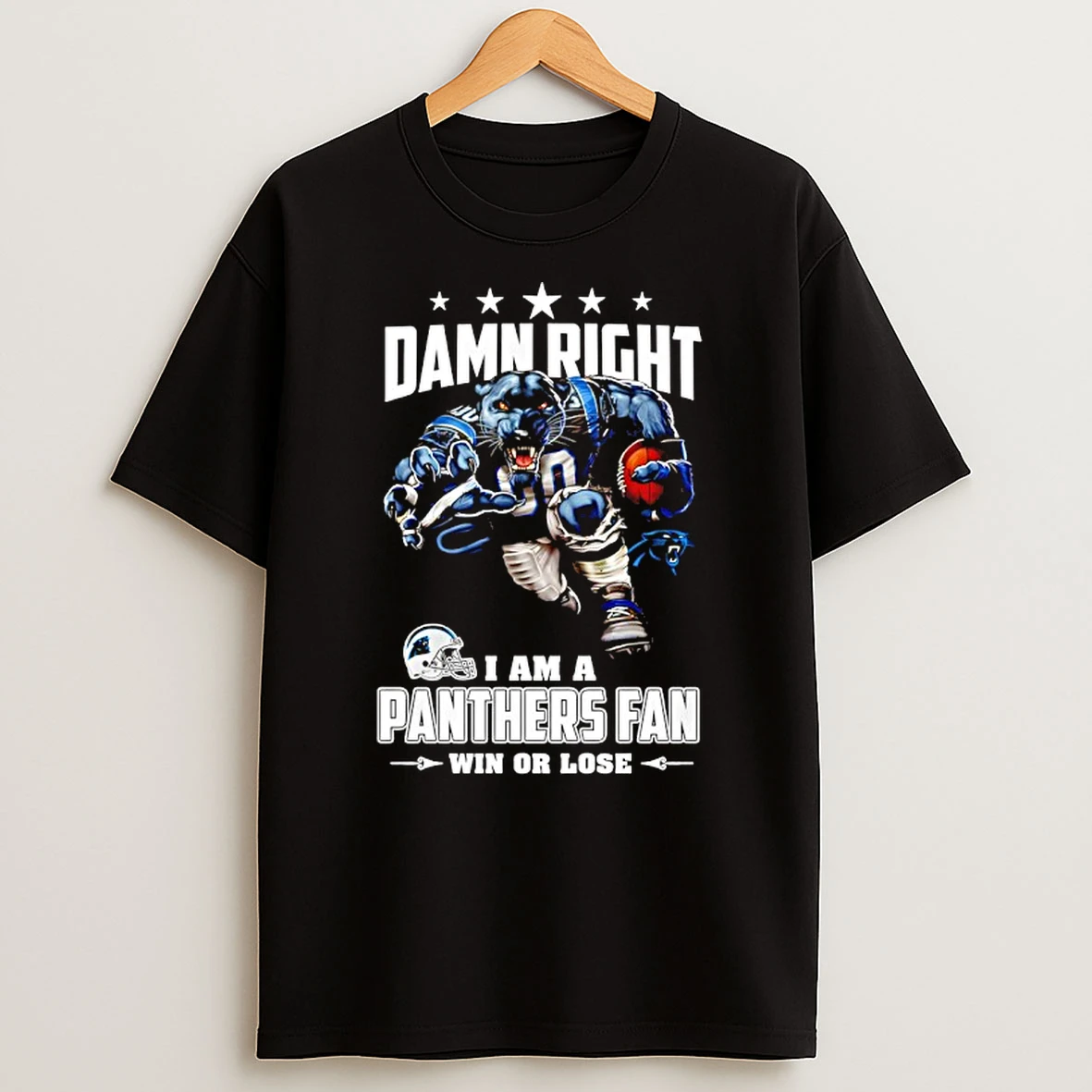 Carolina Panthers Mascot Damn Right I Am A Cowboys Fan Win Or Lose T Shirt