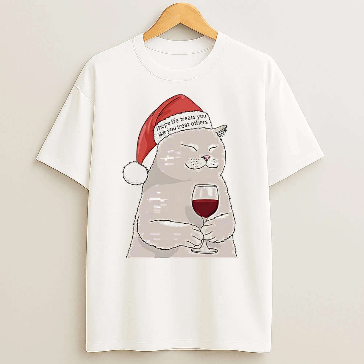 Cat Santa I Hope Life Treats You Like You Treat Others T Shirt