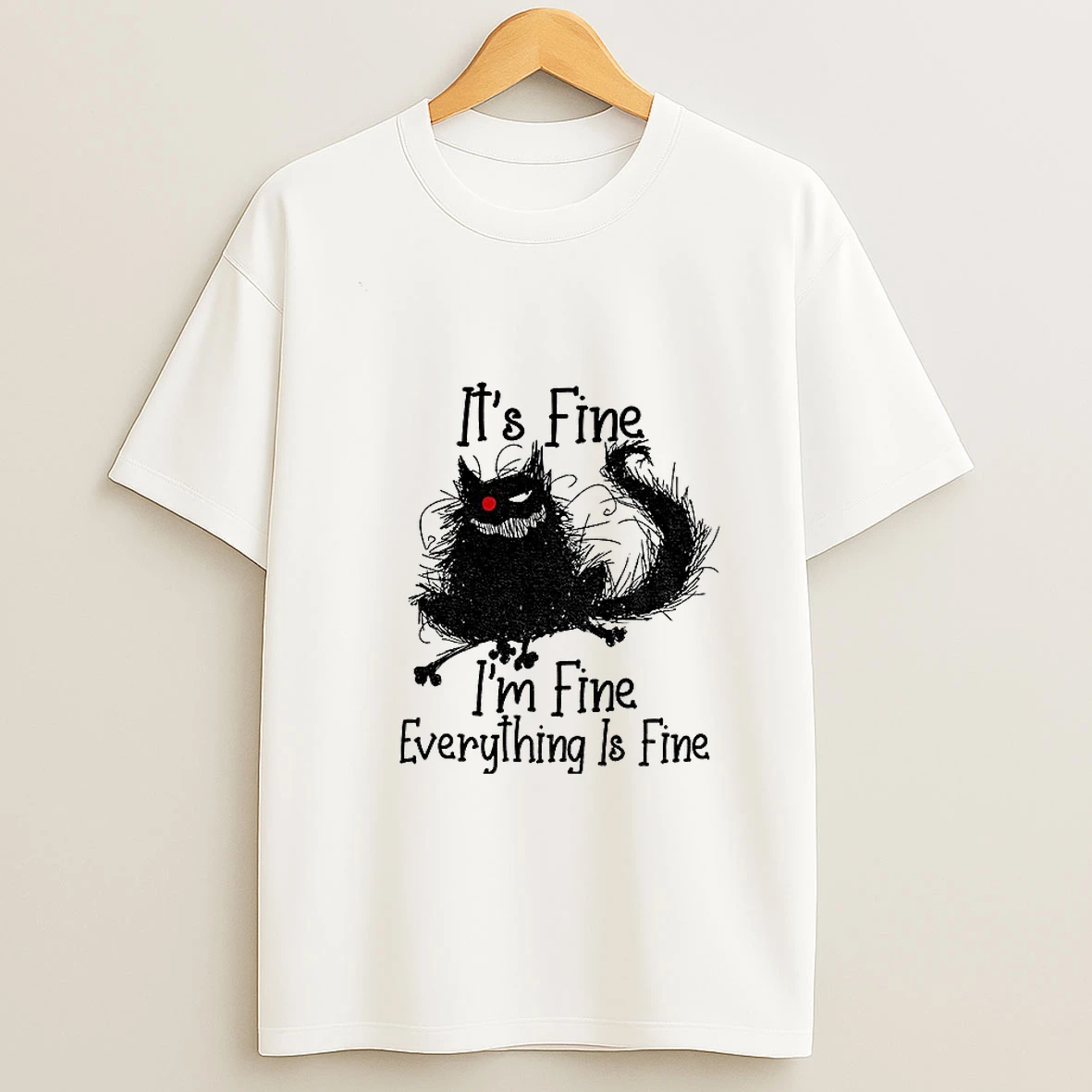 Cat Its Fine Im Fine Everything Is Fine T Shirt