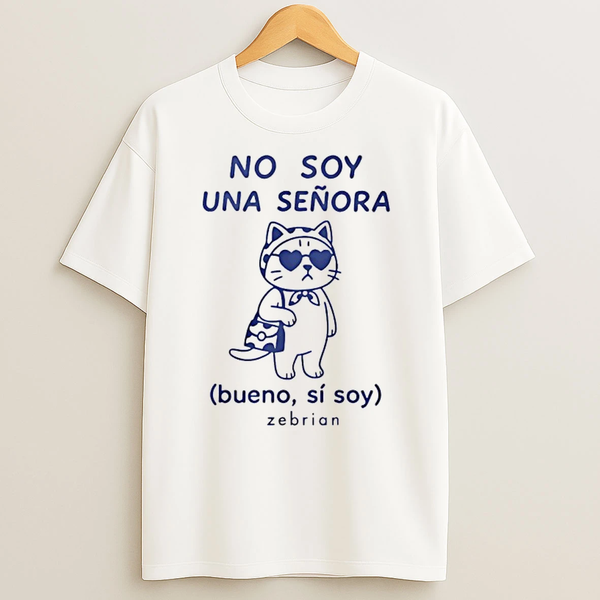 Cat No Soy Una Senora Bueno Si Soy Zebrian T Shirt
