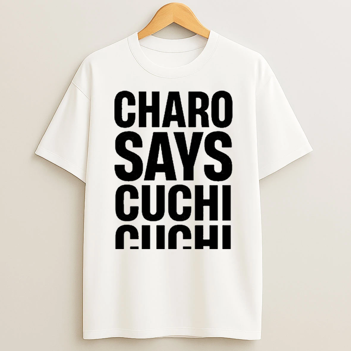 Charo Says Cuchi Cuchi T Shirt