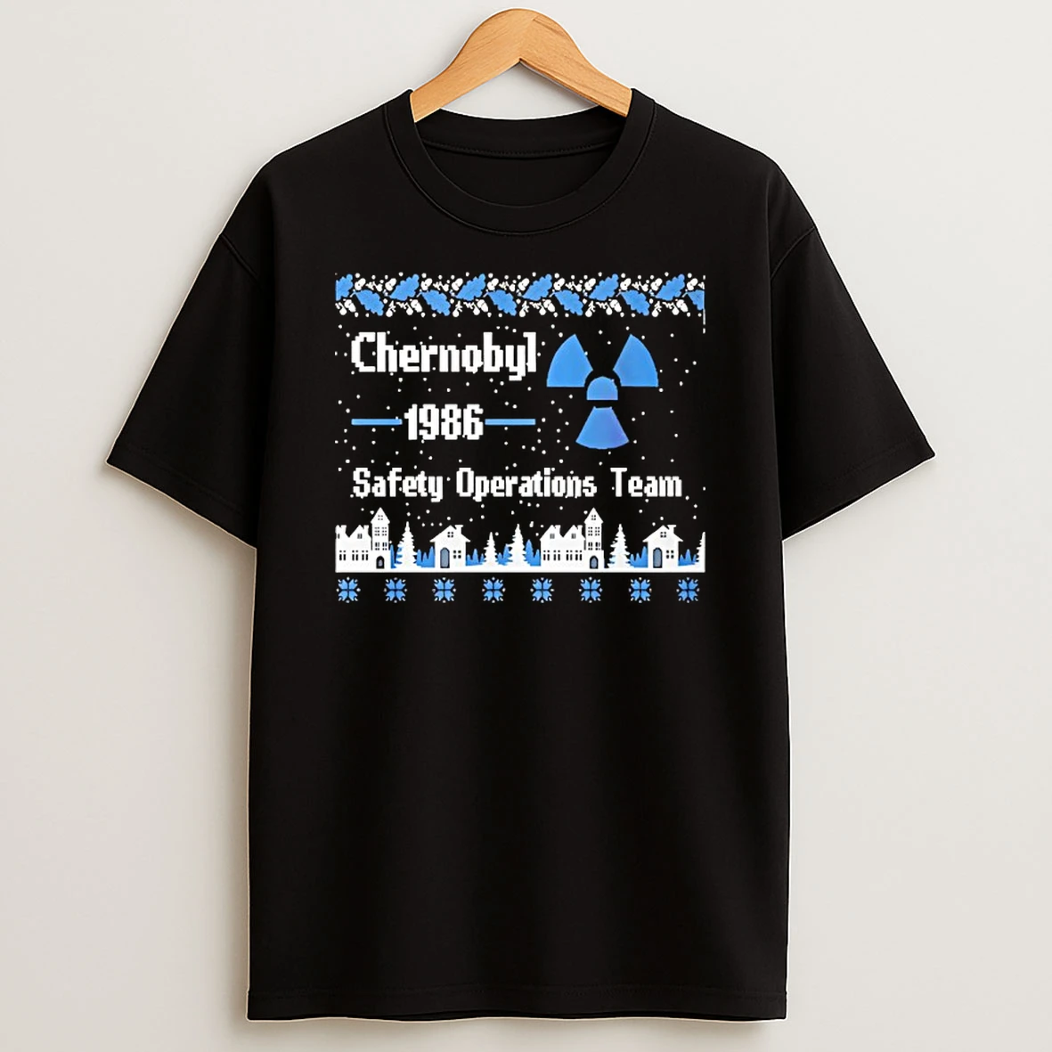 Chernobyl 1986 Safety Operations Team Ugly Christmas T Shirt