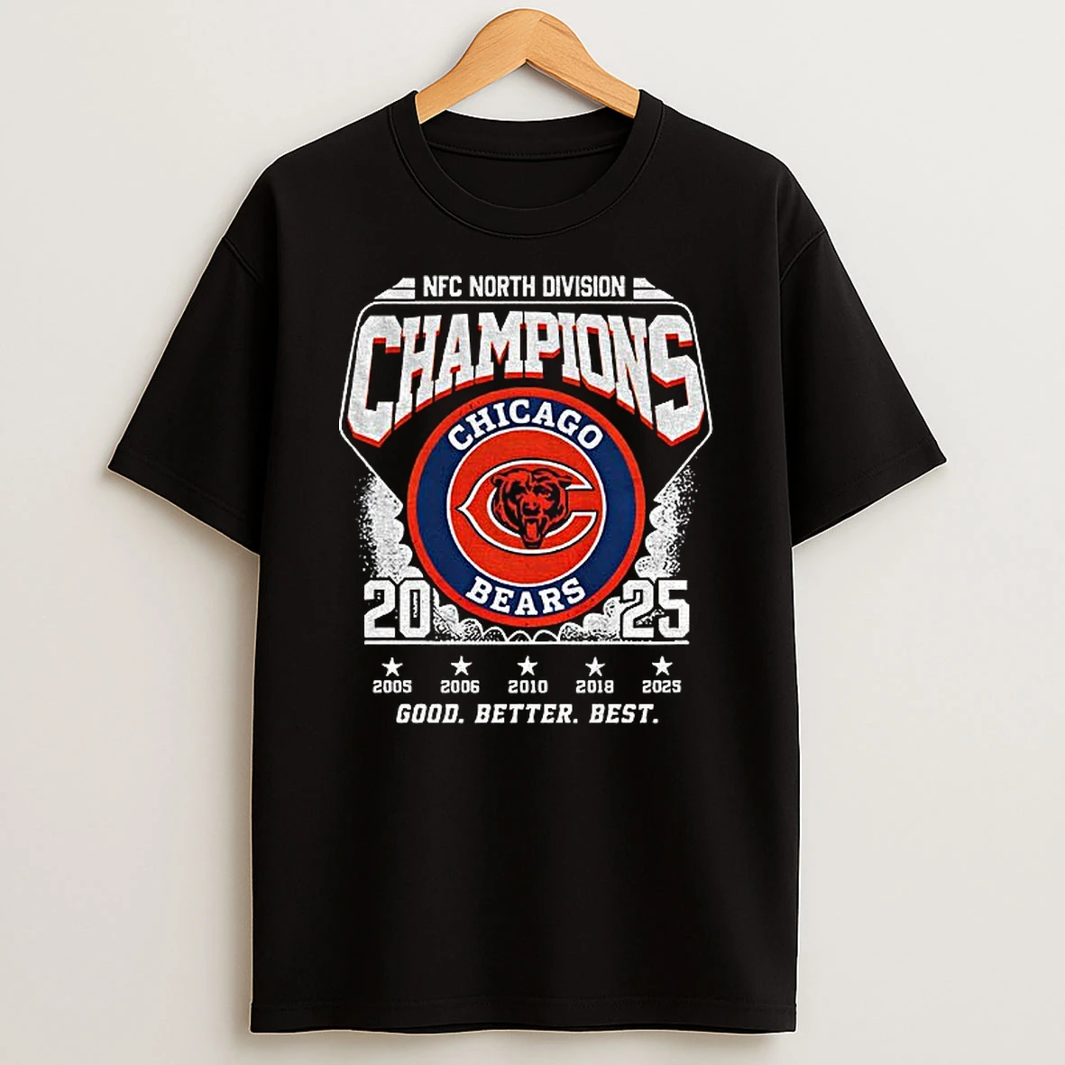 Chicago Bears 2025 Nfc North Champions Division 2025 Good Better Best T Shirt