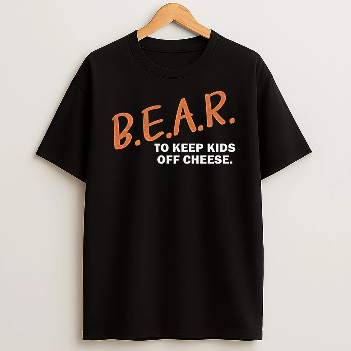 Chicago Bears Bear Dare B E A R To Keep Kids Off Cheese T Shirt