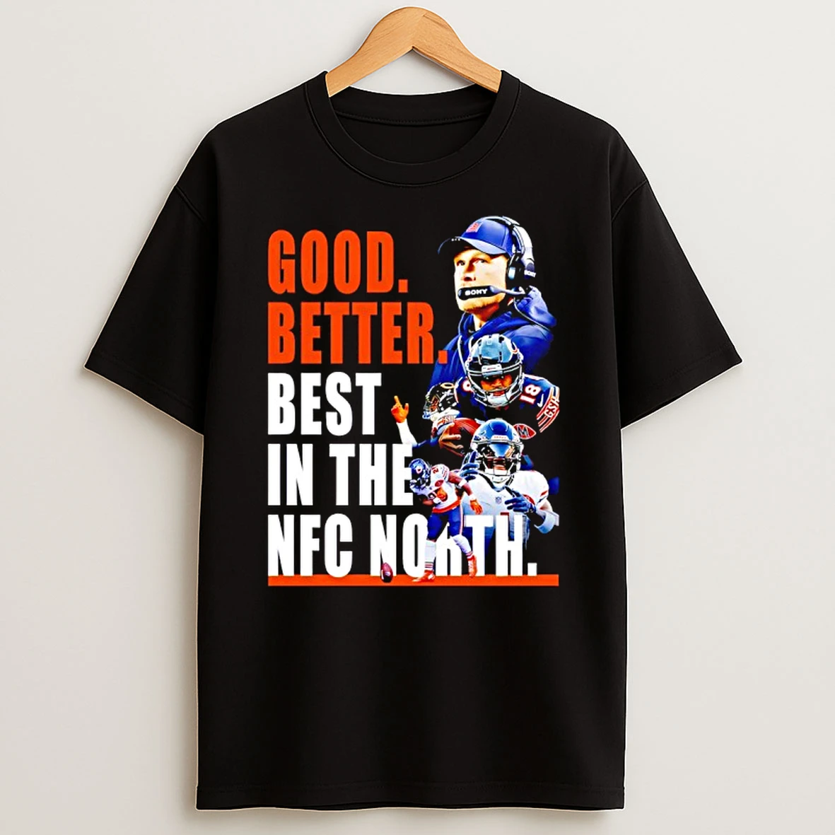 Chicago Bears Good Better Best In The Nfc North T Shirt