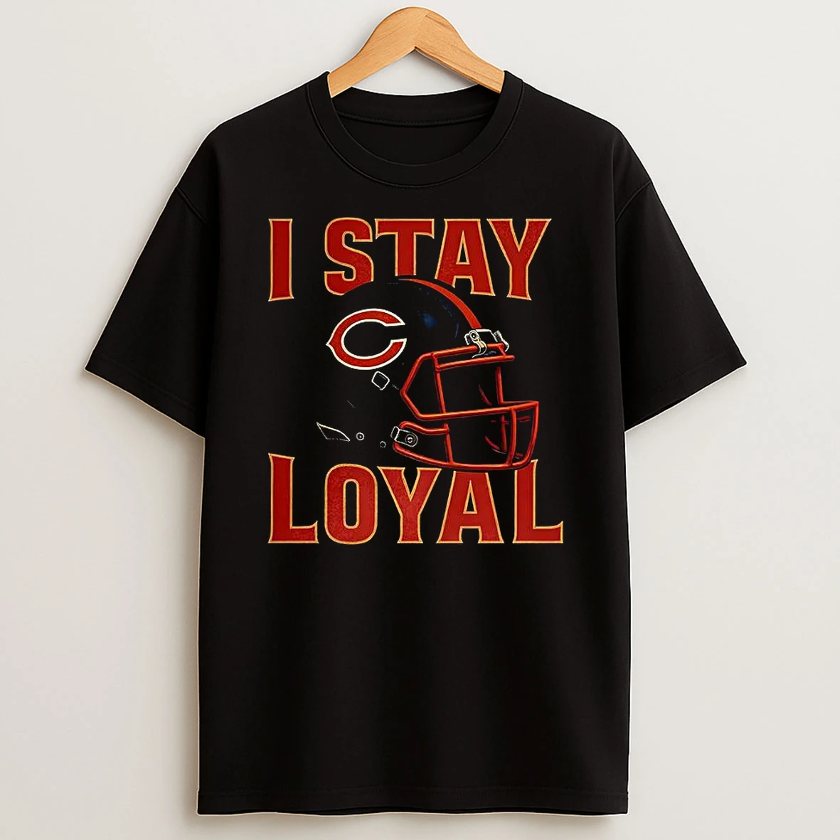 Chicago Bears I Stay Loyal Helmet T Shirt