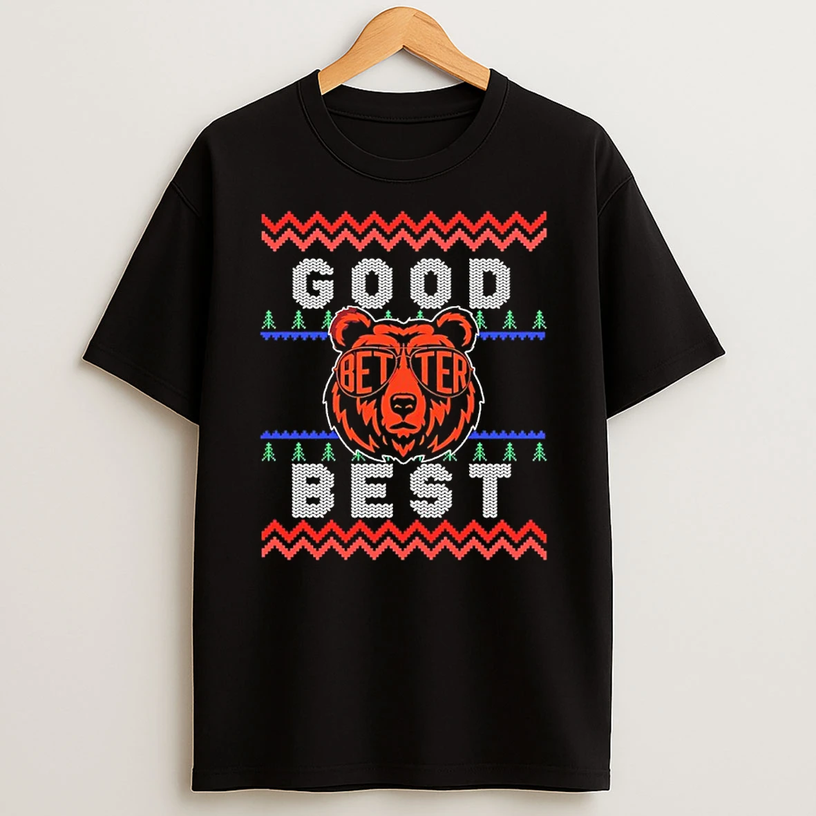 Chicago Good Better Best Ugly Christmas T Shirt