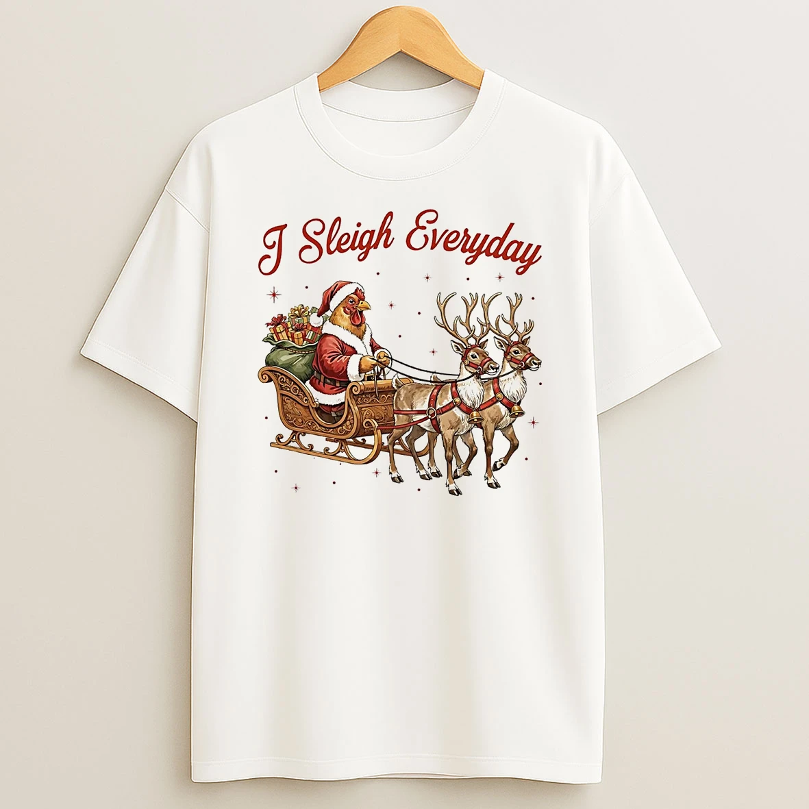 Chicken I Sleigh Everyday Christmas T Shirt