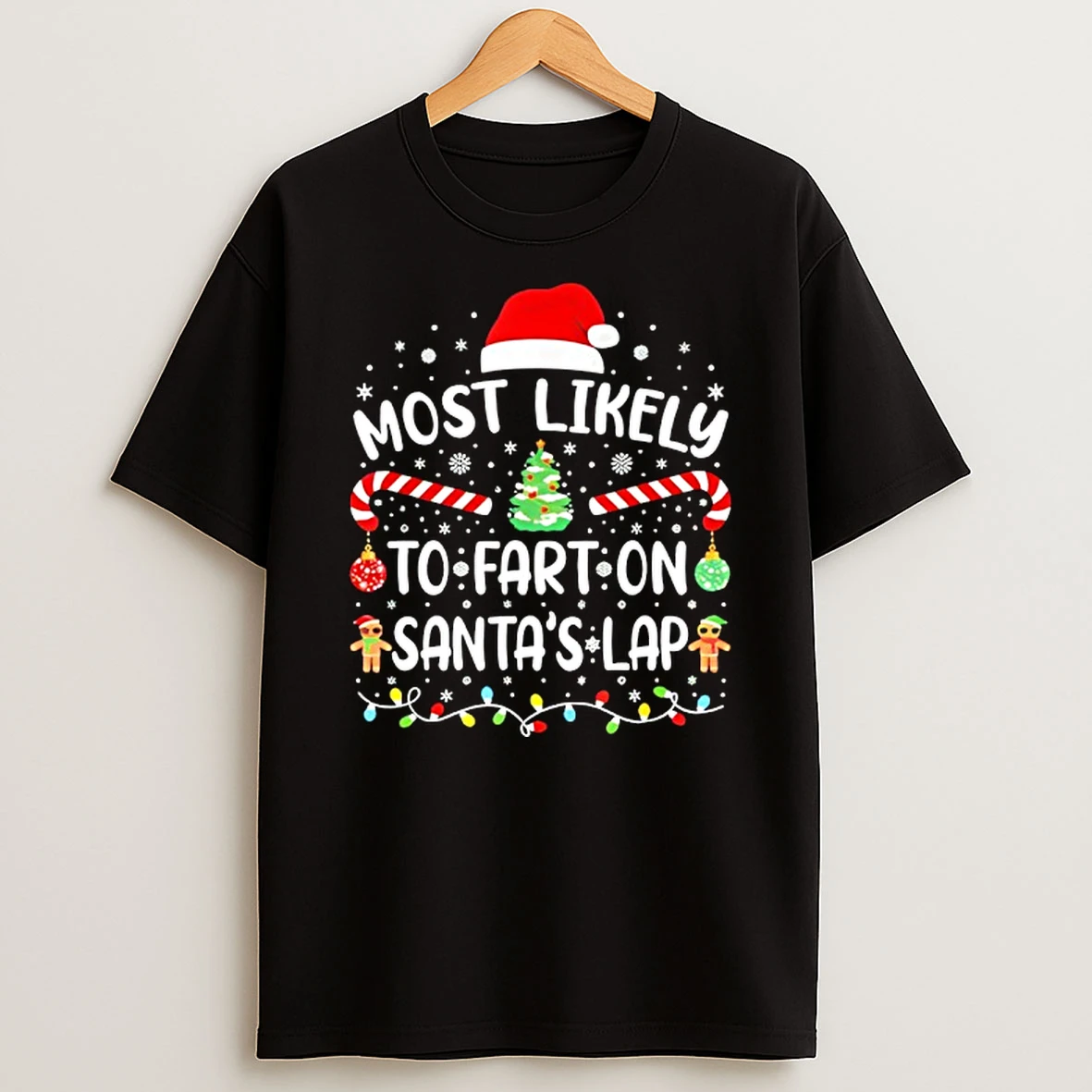 Christmas Most Likely To Fart On Santas Lap Matching Xmas T Shirt