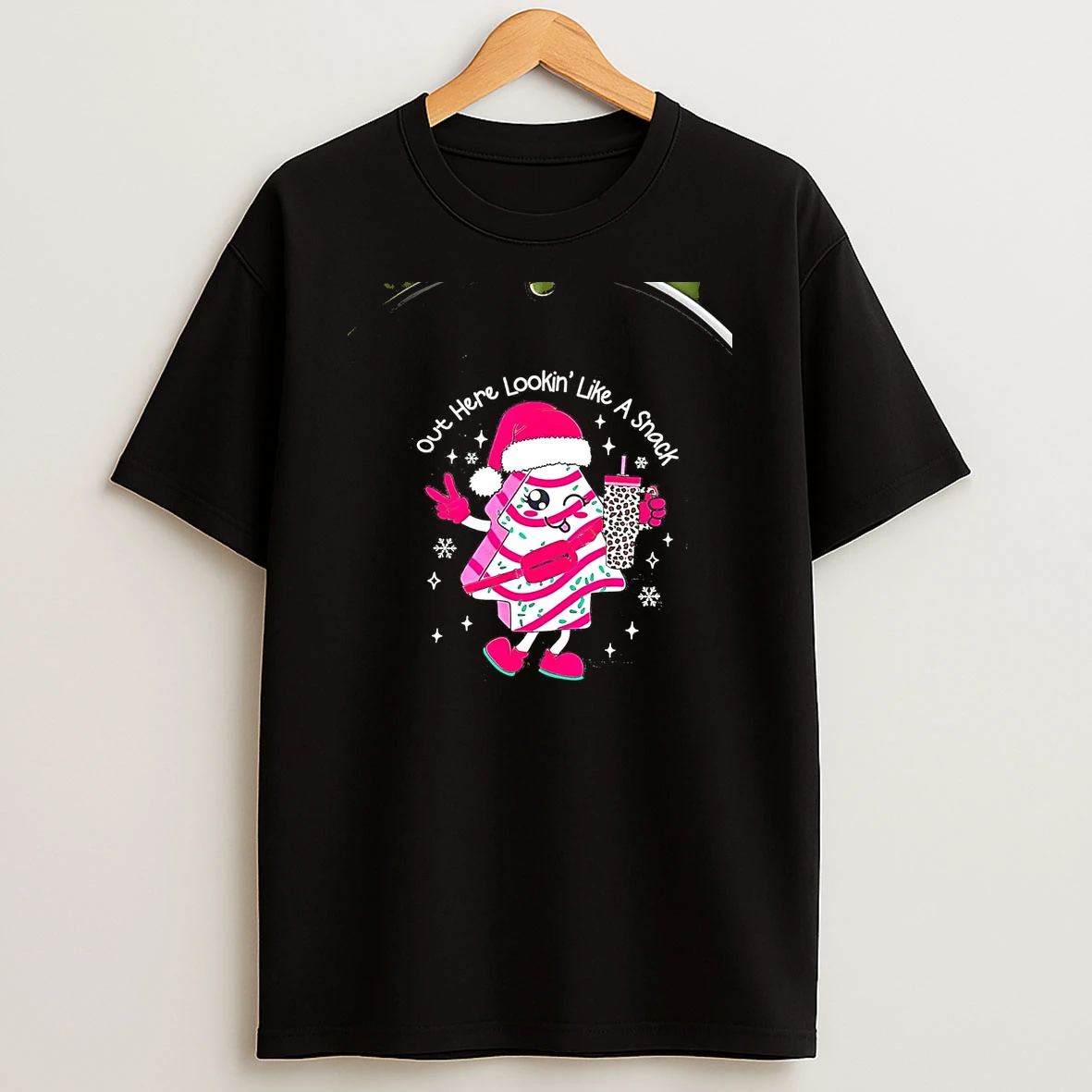 Christmas Tree Cake Out Here Lookin Like A Snack Christmas Chriast T Shirt