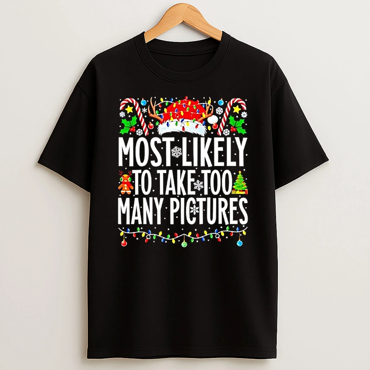 Christmas Most Likely To Take Too Many Pictures T Shirt